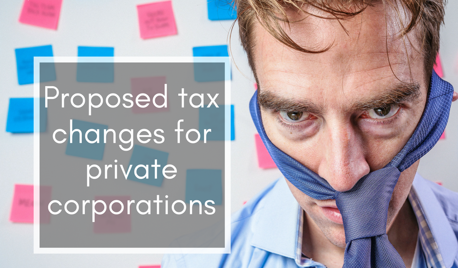 Proposed tax changes for private corporations